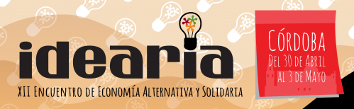 Cordoba (Spain): IDEARIA meeting on Solidarity and Alternative Economy