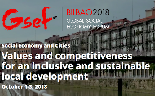 GSEF2018 : Bilbao accueille les villes qui font la promotion de l’ESS