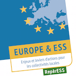 Repèr’ESS du RTES : « Europe & ESS Enjeux et leviers d’actions pour les collectivités locales »