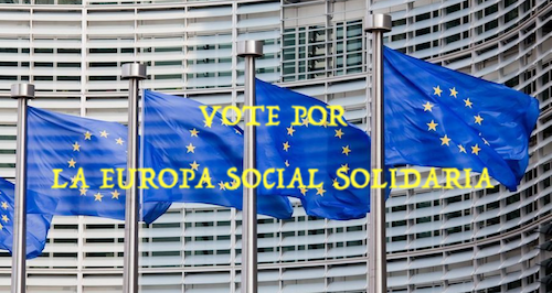 Vote por la Europa Social Solidaria !