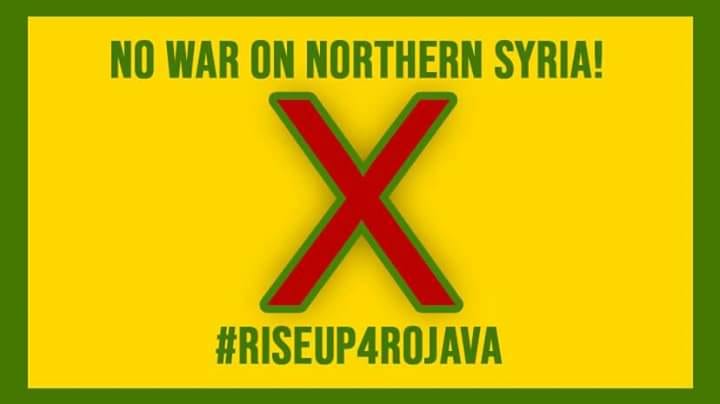 Levántate por Rojava ahora.
