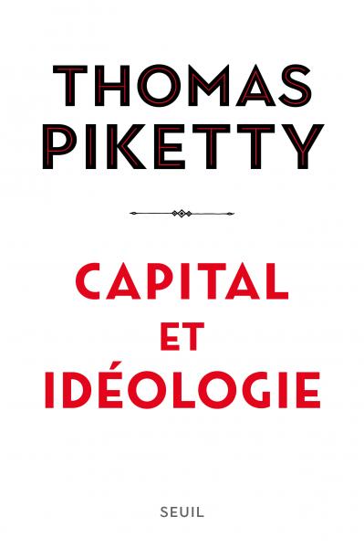 Reading Piketty I: Un resumen conciso y completo de «Capital e Ideología