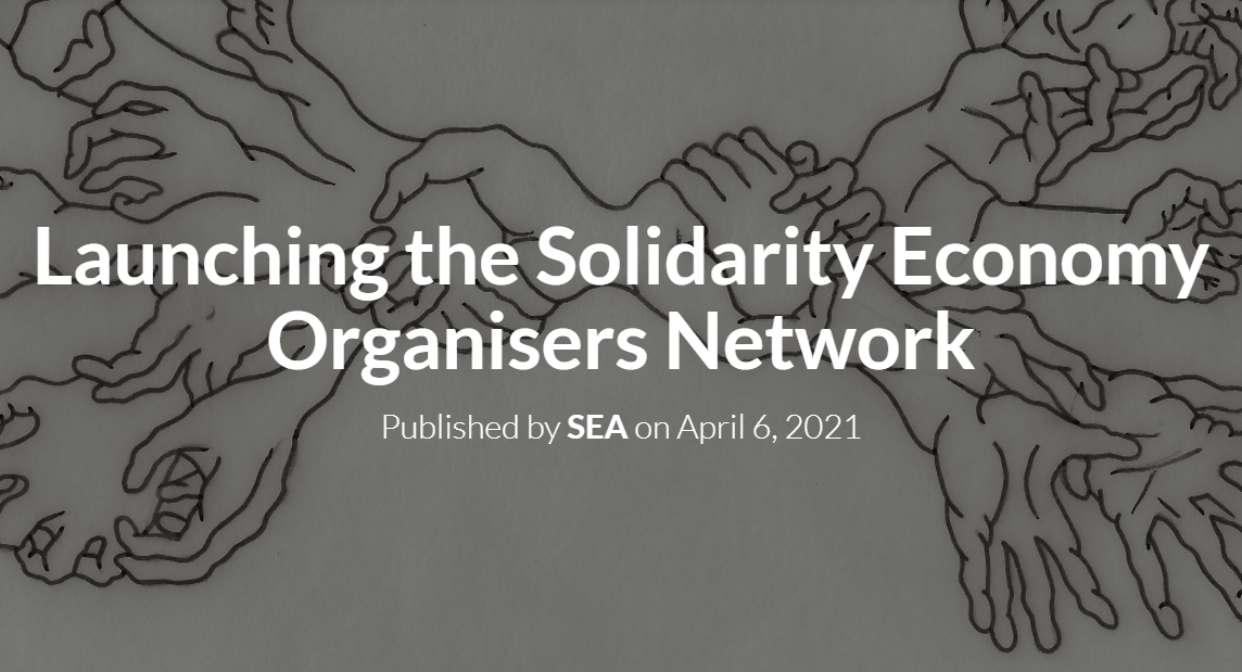 Launching the Solidarity Economy Organisers Network