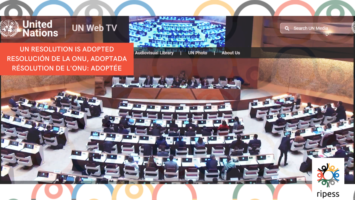 A Historic Step : UN Adopts SSE Resolution | RIPESS Europe