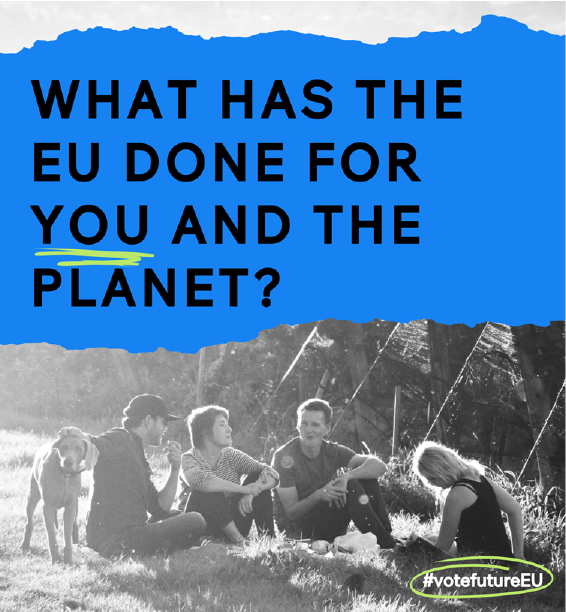 What has the EU done for you and the planet